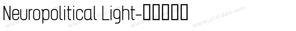 Neuropolitical Light字体转换